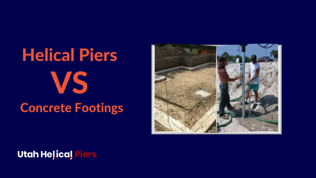 helical piers cost vs concrete footings