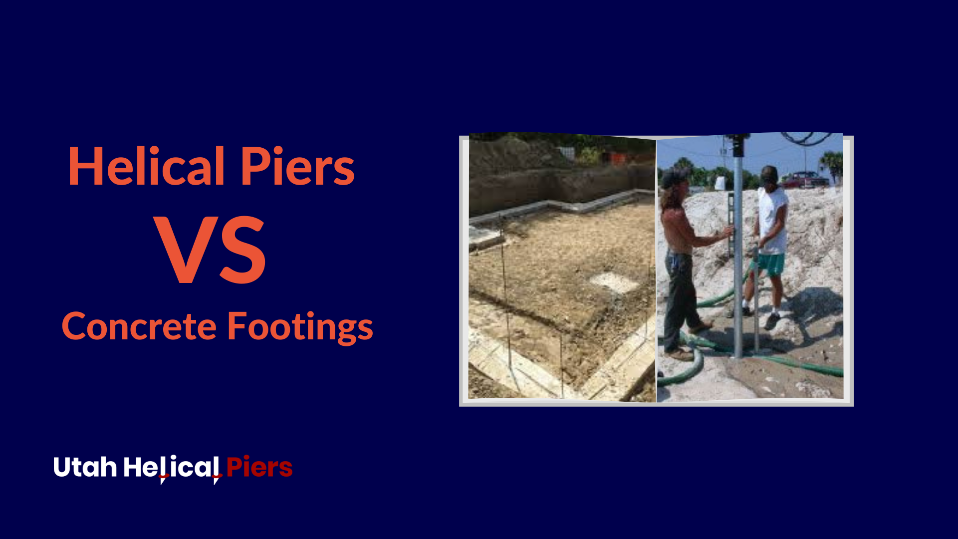 The Ultimate Showdown: Helical Piers Cost Vs Concrete Footings - Utah ...