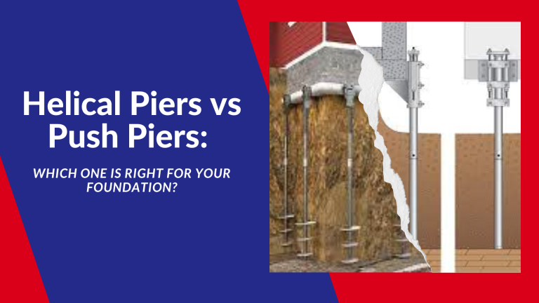 Helical Piers vs Push Piers: Which One is Right for Your Foundation?