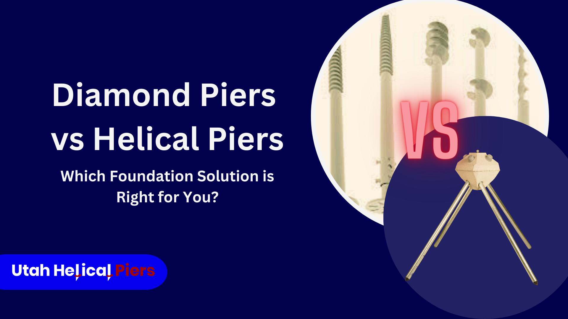 Diamond Piers vs Helical Piers: 8 Key Differences.